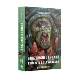 Ghazghkull Thraka, Prophet of the Waaagh! │ Nate Crowley (Inglés)