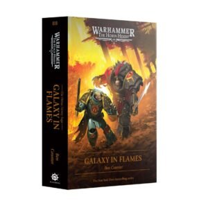 The Horus Heresy: Galaxy in Flames │ Ben Counter (Inglés) Hardcover