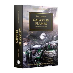 The Horus Heresy: Galaxy in Flames │ Ben Counter (Inglés)