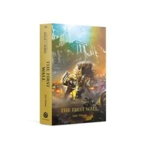 Siege of Terra: The First Wall │ Gav Thorpe (Inglés)